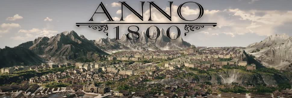 Anno 1800 Preview – Looking Impressive